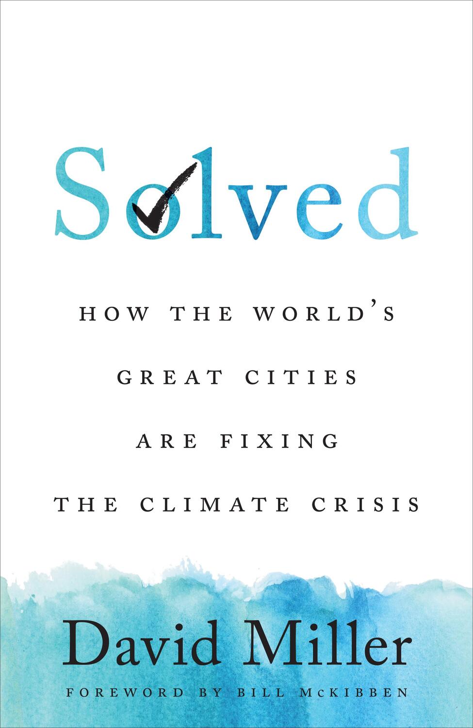 Cover: 9781487506827 | Solved | How the World's Great Cities Are Fixing the Climate Crisis
