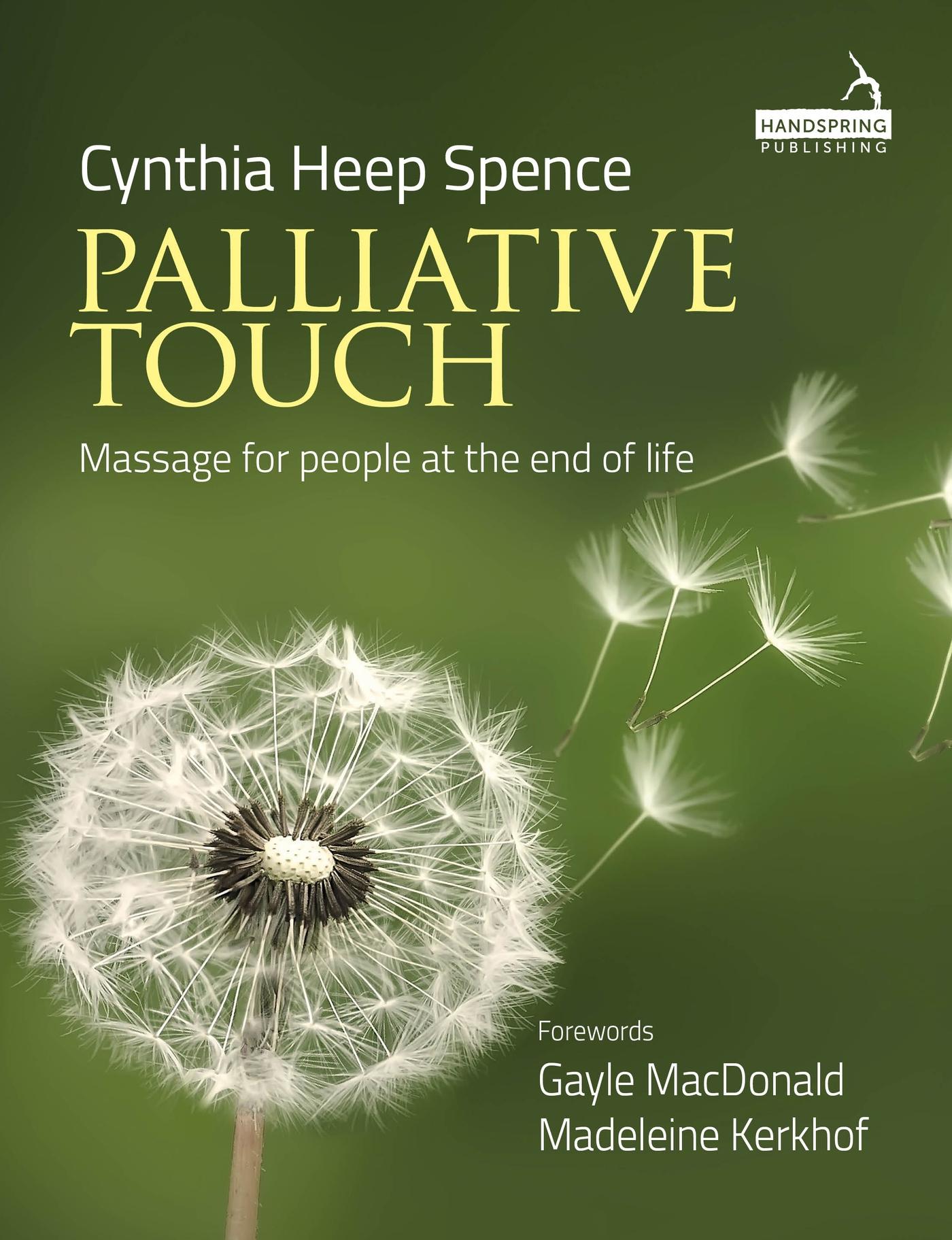 Cover: 9781913426194 | Palliative Touch: Massage for People at the End of Life | Cindy Spence