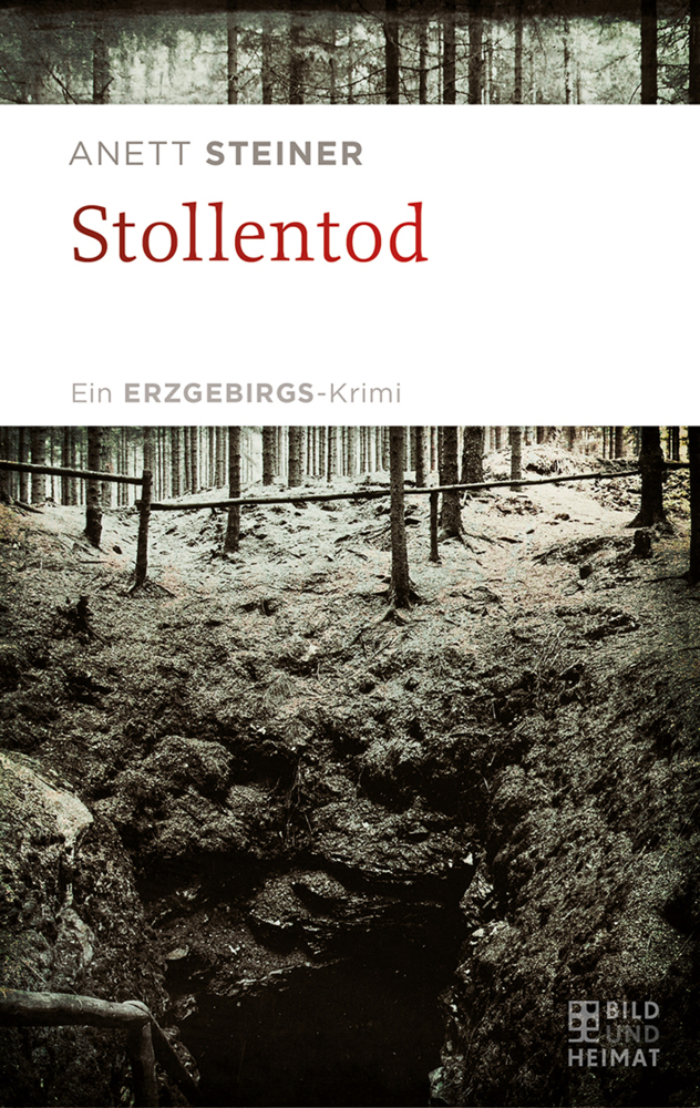 Cover: 9783959582872 | Stollentod | Ein Erzgebirgs-Krimi | Anett Steiner | Taschenbuch | 2021