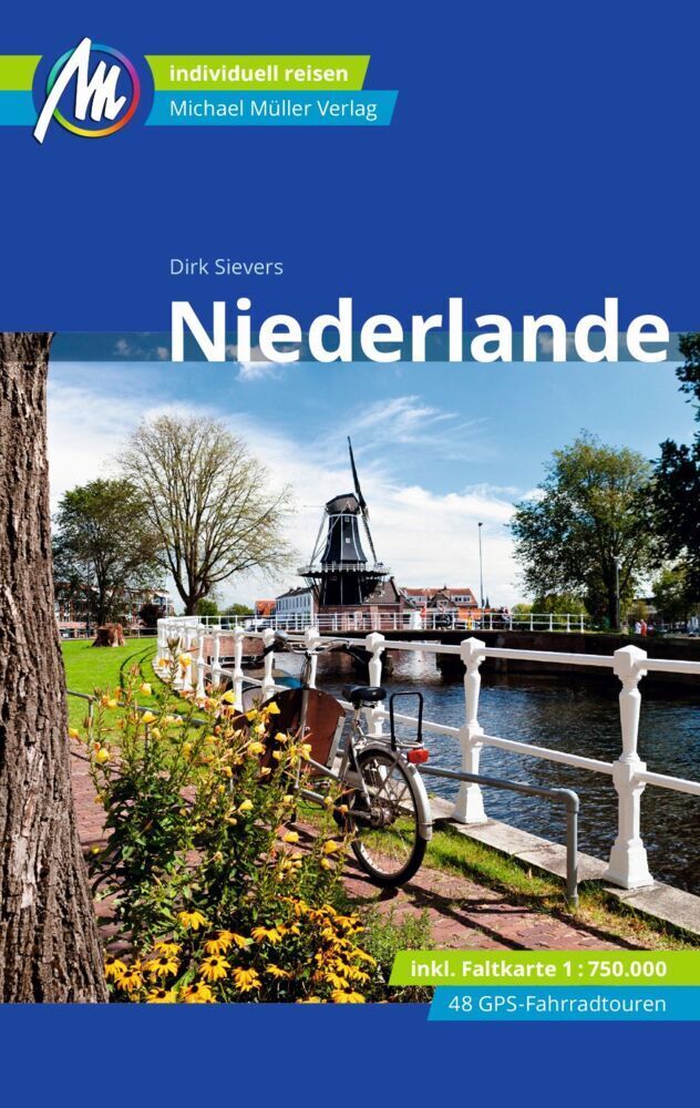 Cover: 9783956549373 | Niederlande Reiseführer Michael Müller Verlag, m. 1 Karte | Sievers