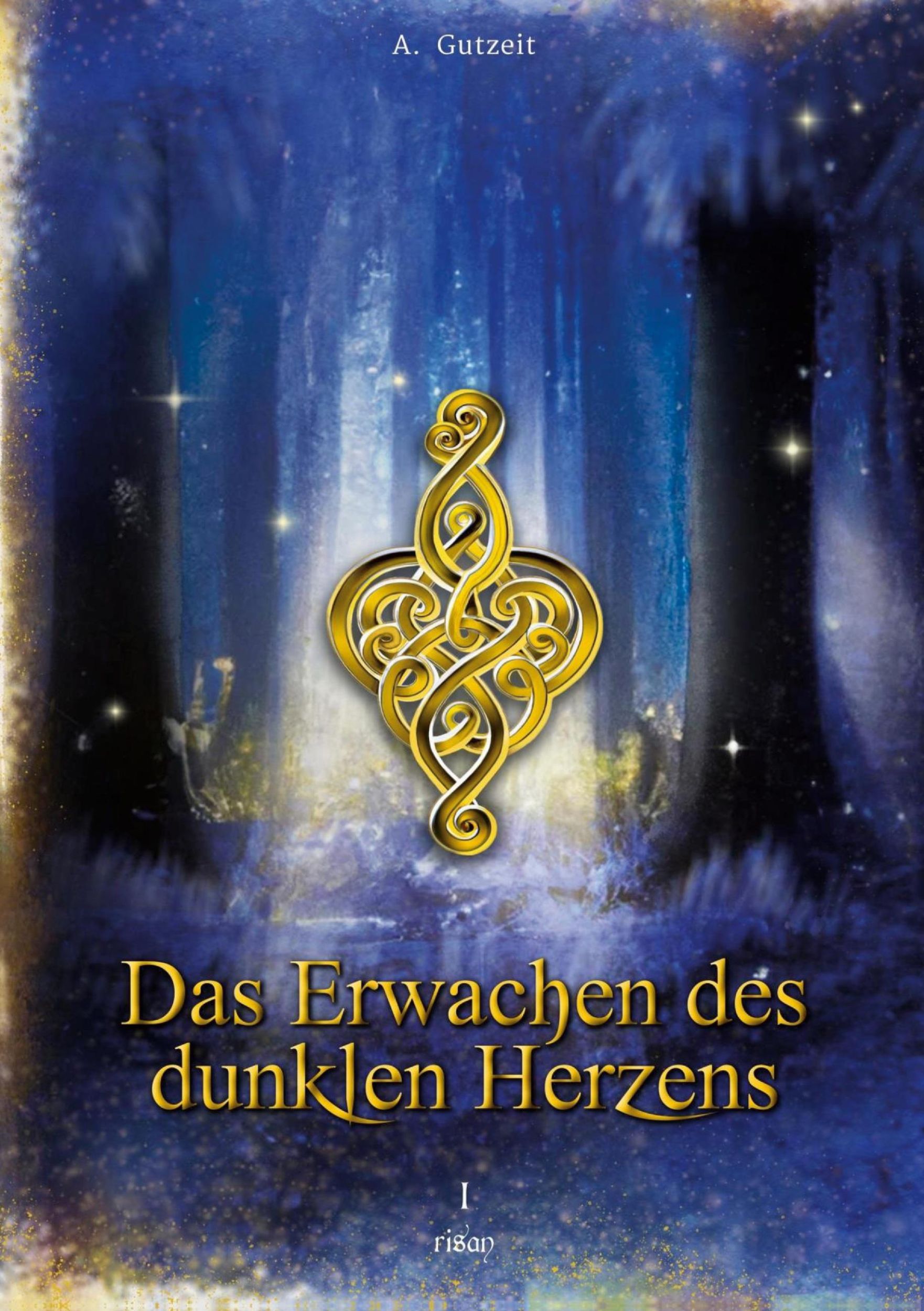 Cover: 9783756898169 | Das Erwachen des dunklen Herzens | risan, Band 2 | A. Gutzeit | Buch