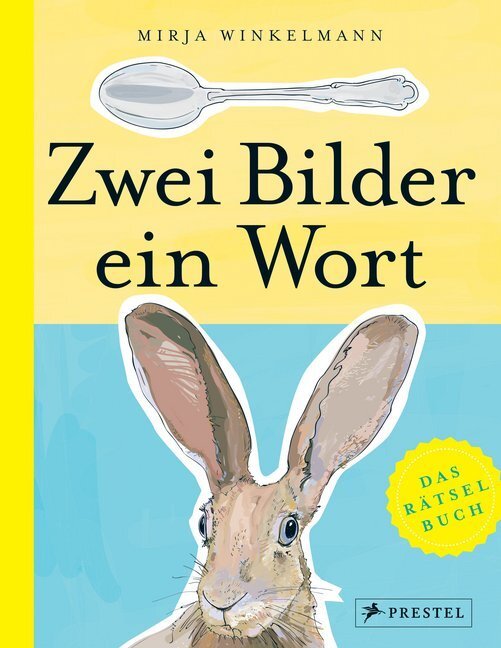 Cover: 9783791372907 | Zwei Bilder _ ein Wort | Das Rätselbuch | Mirja Winkelmann | Buch