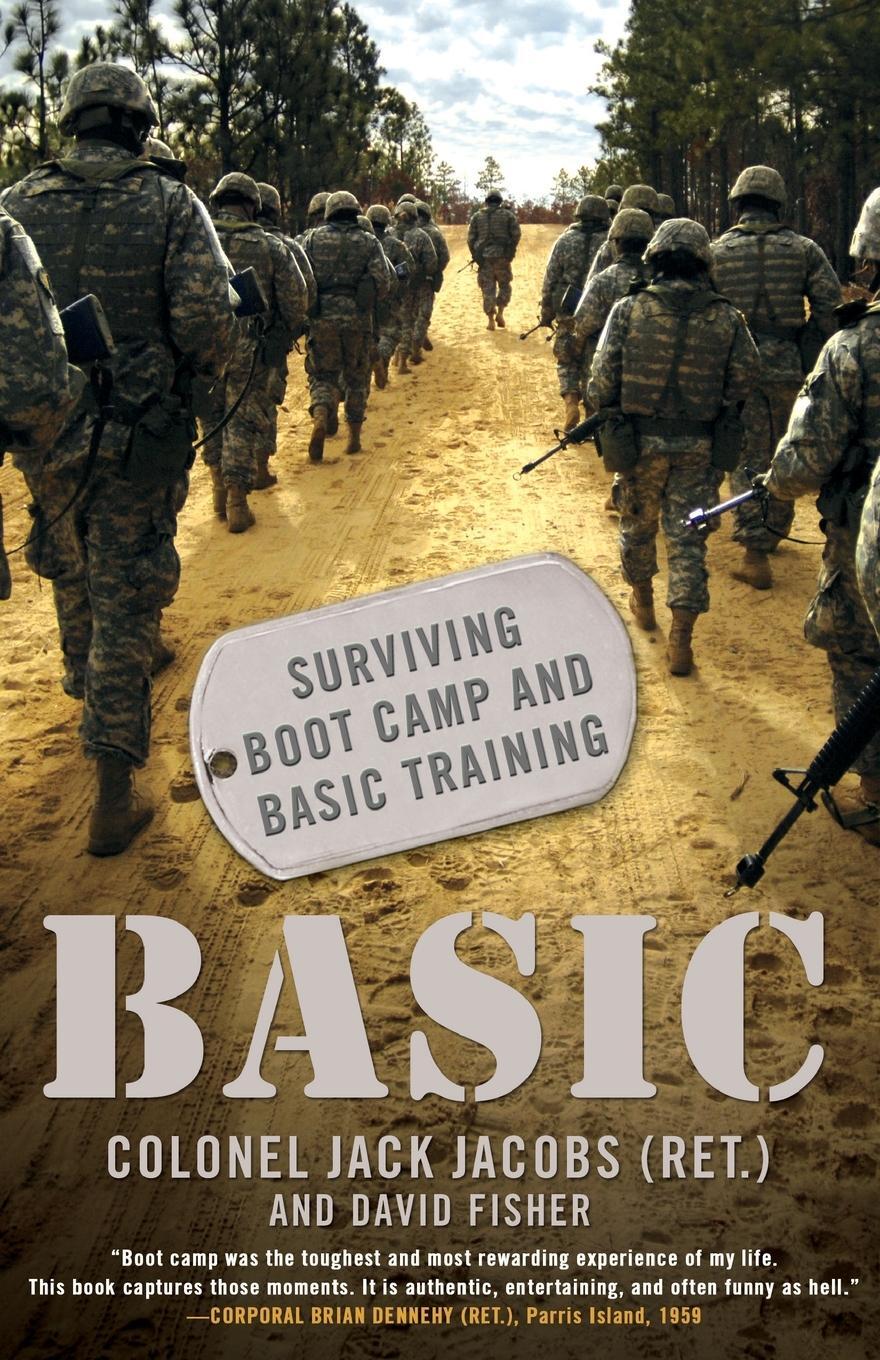 Cover: 9781250033727 | Basic | Surviving Boot Camp and Basic Training | Colonel Jack Jacobs