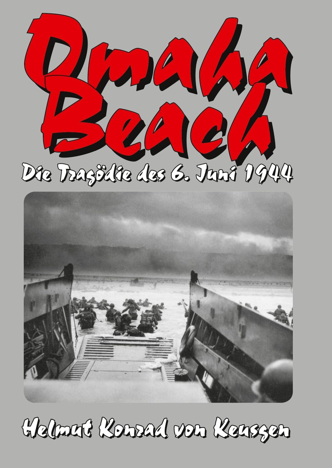 Cover: 9783347956308 | Omaha Beach | Helmut K von Keusgen | Buch | Die große D-Day-Serie