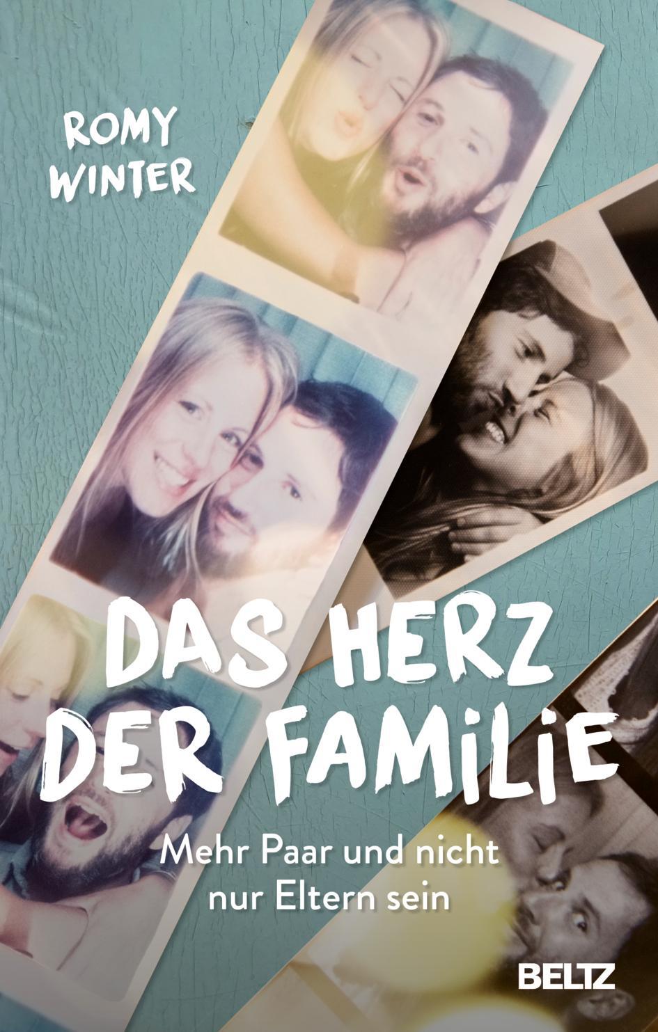 Cover: 9783407867094 | Das Herz der Familie | Mehr Paar und nicht nur Eltern sein | Winter