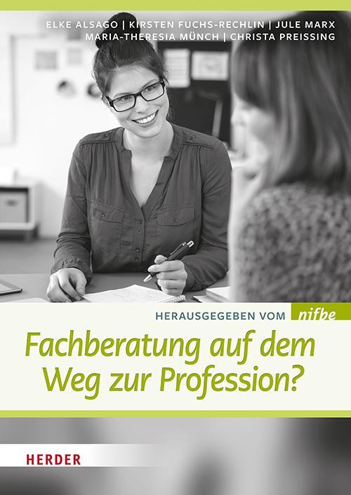 Cover: 9783451395338 | Fachberatung auf dem Weg zur Profession? | Elke Alsago (u. a.) | Buch
