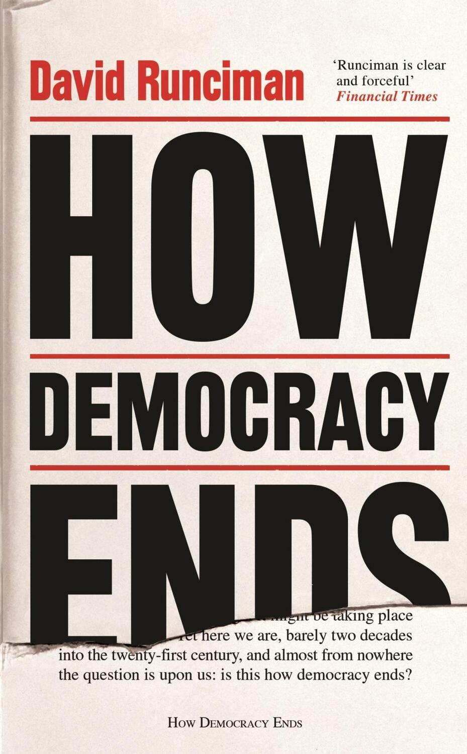 Cover: 9781781259757 | How Democracy Ends | David Runciman | Taschenbuch | Englisch | 2019
