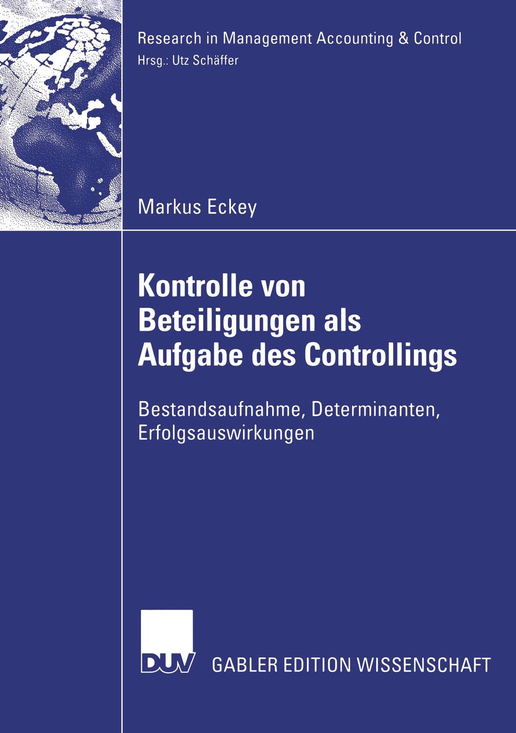 Cover: 9783835000346 | Kontrolle von Beteiligungen als Aufgabe des Controllings | Eckey