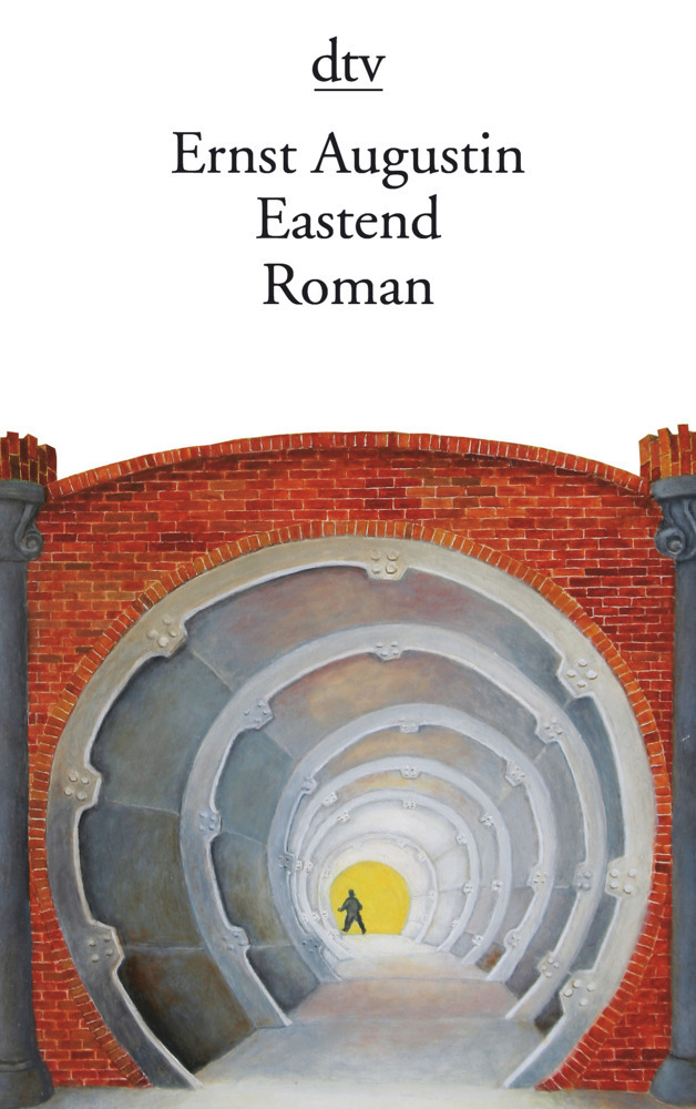Cover: 9783423136532 | Eastend | Roman | Ernst Augustin | Taschenbuch | 2008 | DTV