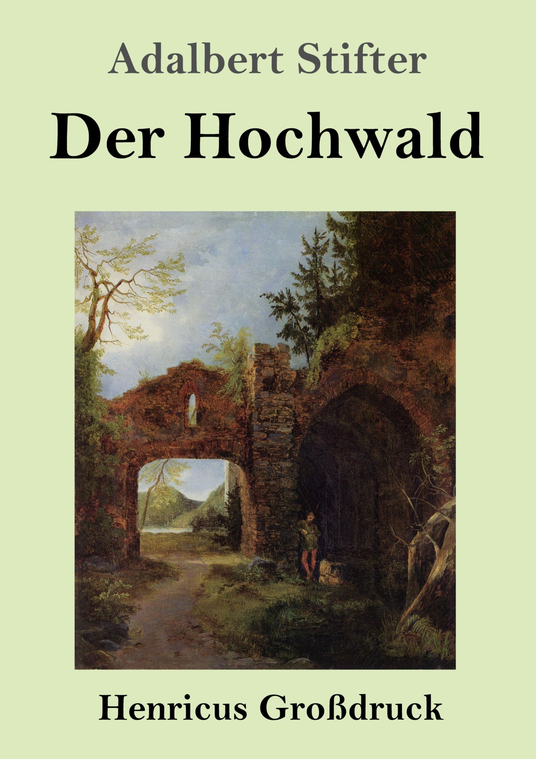 Cover: 9783847826903 | Der Hochwald (Großdruck) | Adalbert Stifter | Taschenbuch | Paperback