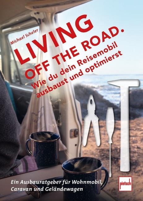 Cover: 9783613509221 | LIVING OFF THE ROAD | Michael Scheler | Taschenbuch | Deutsch | 2021
