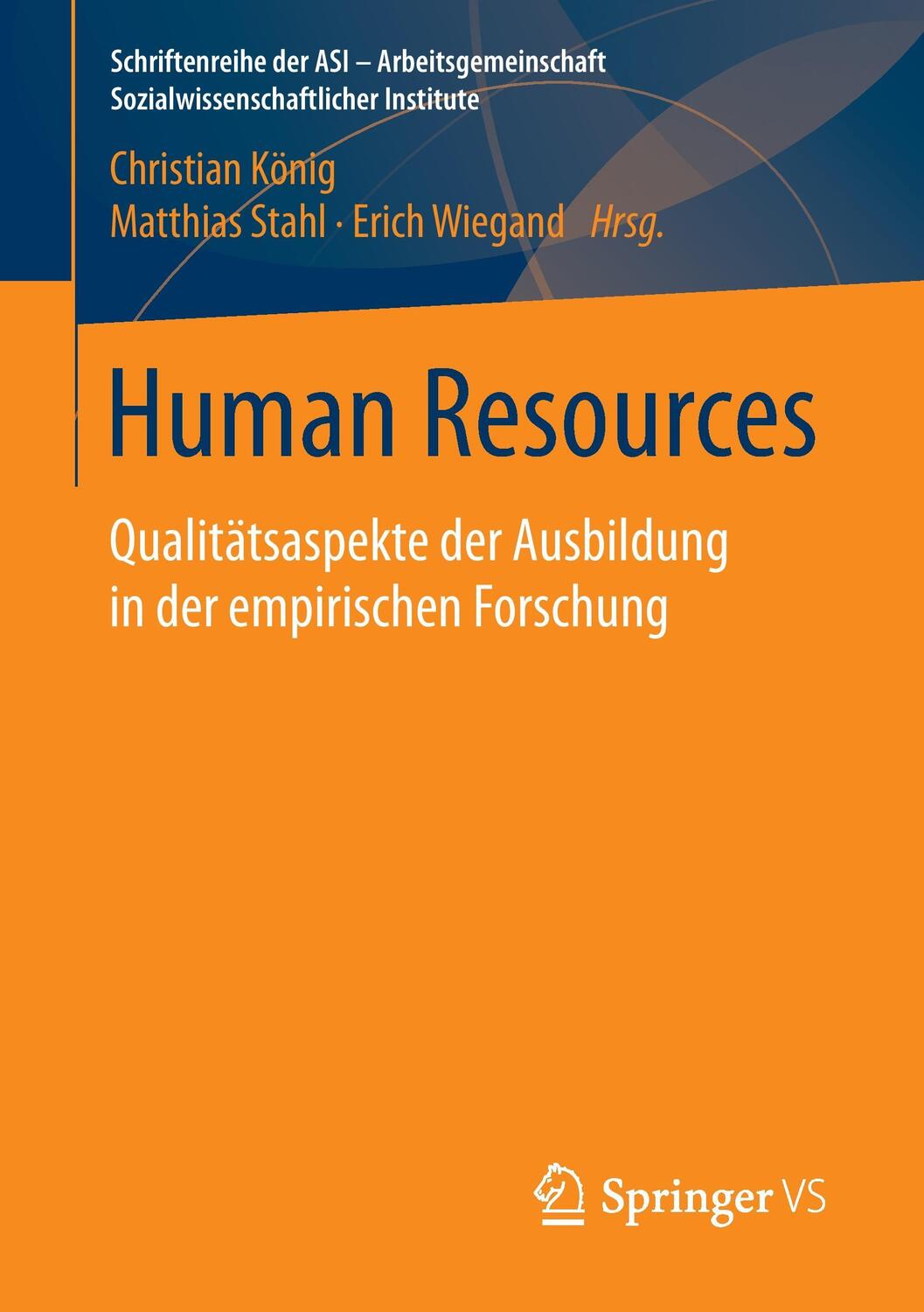 Cover: 9783658125677 | Human Resources | Christian König (u. a.) | Taschenbuch | Paperback