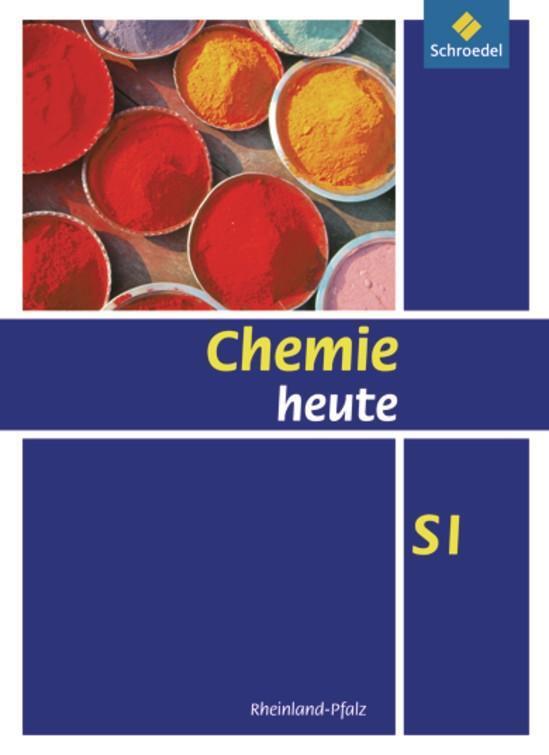 Cover: 9783507880047 | Chemie heute. Schülerband. Sekundarstufe 1. Rheinland-Pfalz | Buch