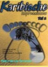 Cover: 9783837099355 | Karibische Impressionen Teil II | Pedro De Las Terrenas | Taschenbuch