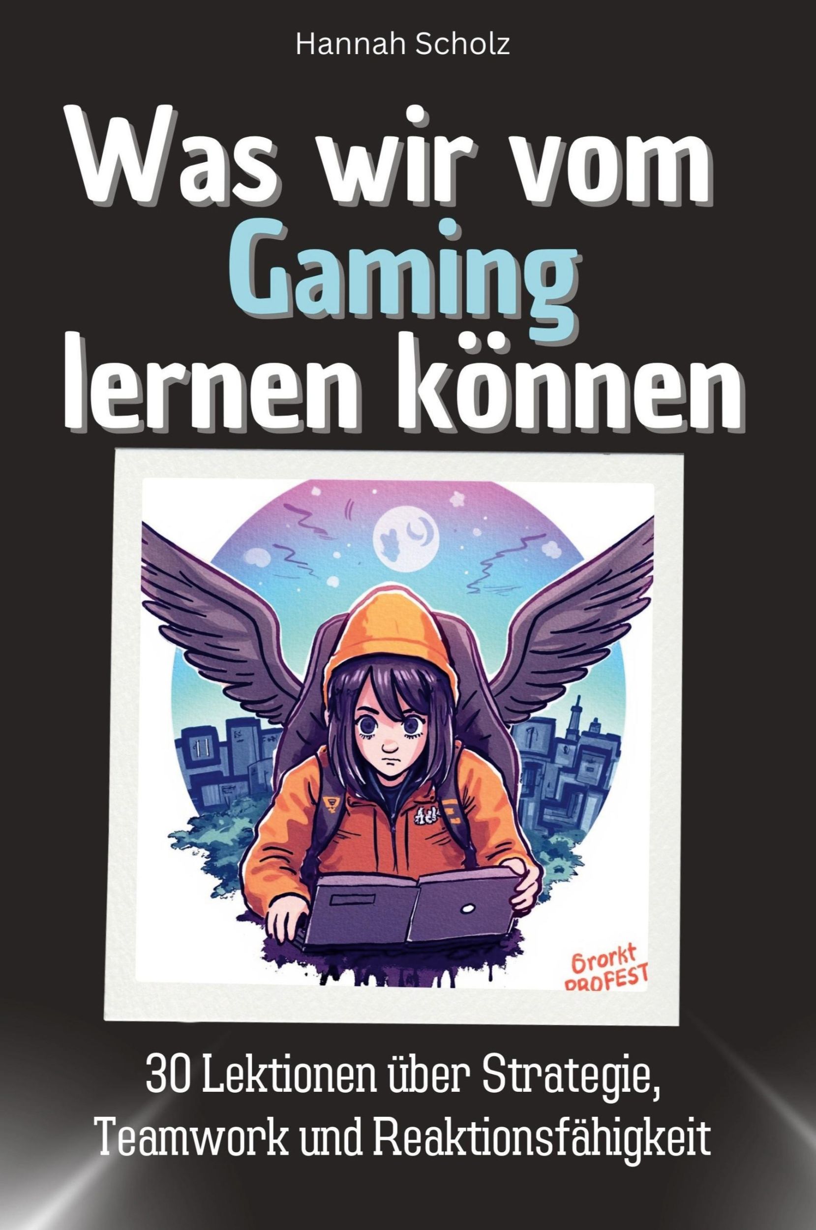 Cover: 9783759114471 | Was wir vom Gaming lernen können | Hannah Scholz | Taschenbuch | 66 S.