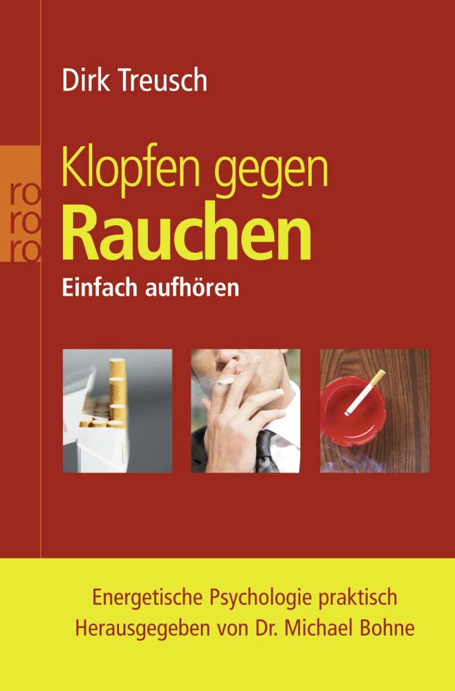 Cover: 9783499624117 | Klopfen gegen Rauchen | Einfach aufhören | Dirk Treusch | Taschenbuch
