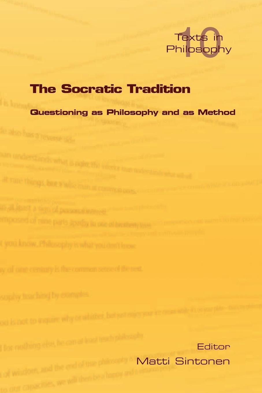 Cover: 9781904987642 | The Socratic Tradition | Questioning as Philosophy and as Method
