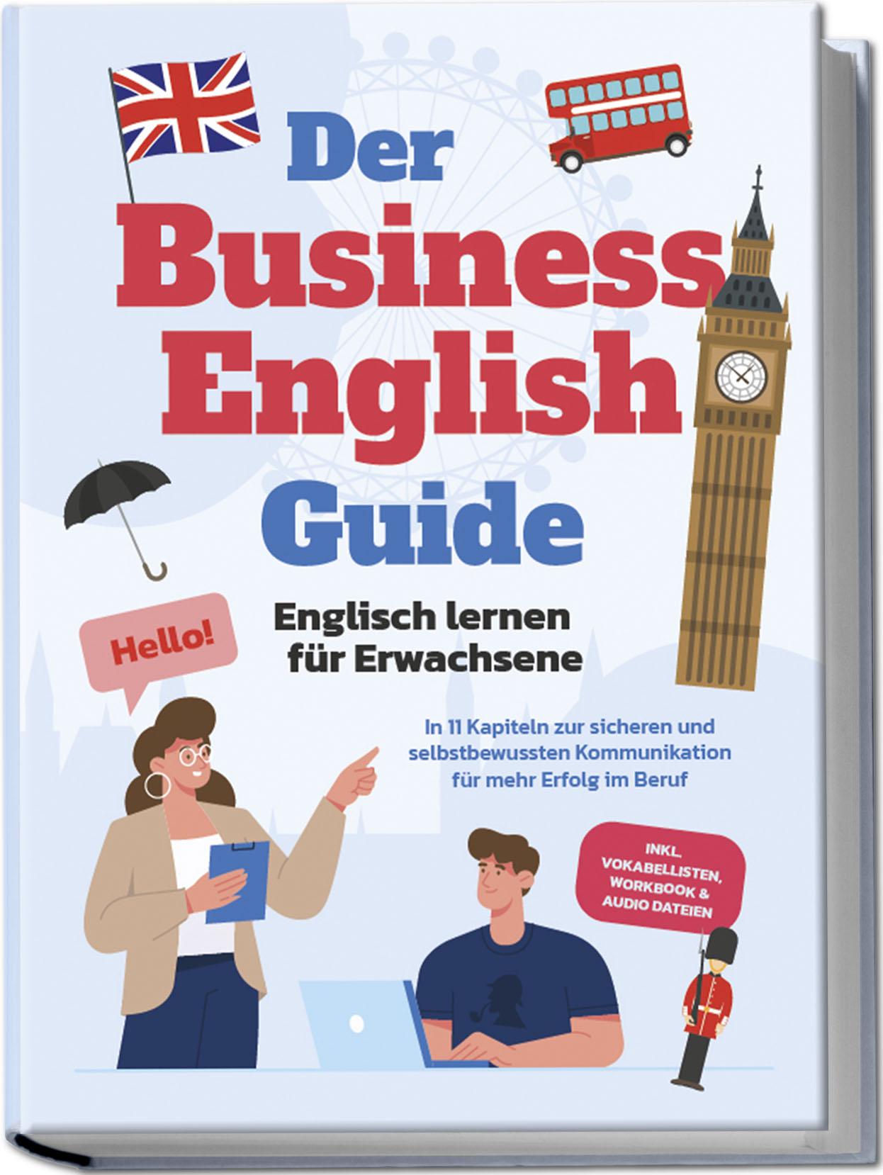 Cover: 9783757602635 | Der Business English Guide - Englisch lernen für Erwachsene: In 11...