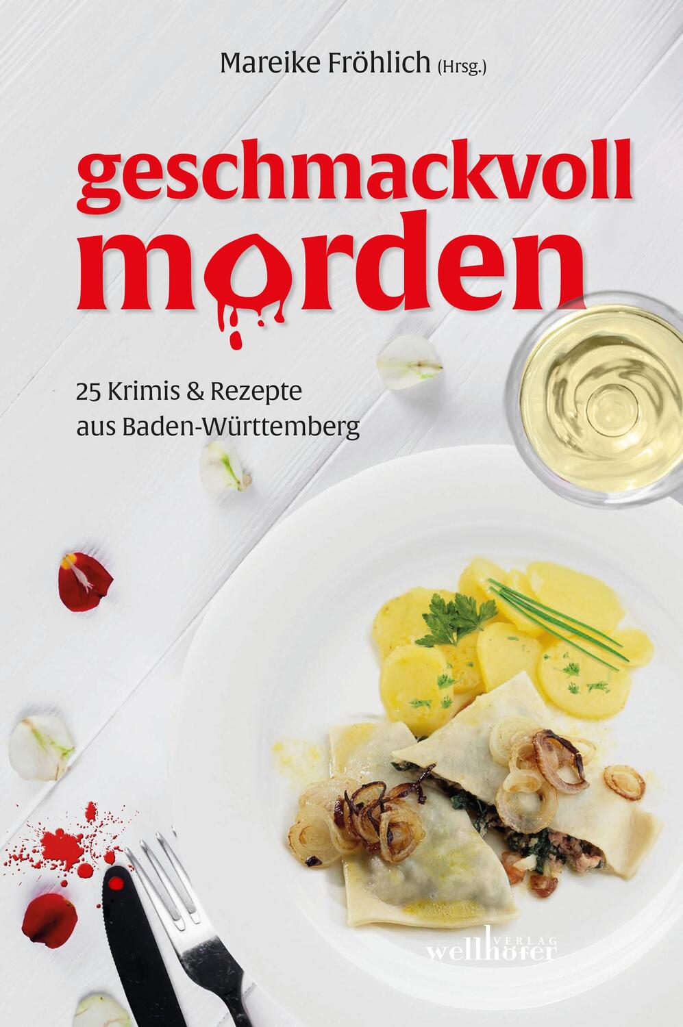 Cover: 9783954282586 | Geschmackvoll morden | Mareike Fröhlich (u. a.) | Taschenbuch | 2019