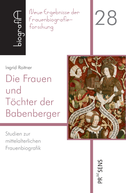 Cover: 9783706911528 | Die Frauen und Töchter der Babenberger | Ingrid Roitner | Taschenbuch