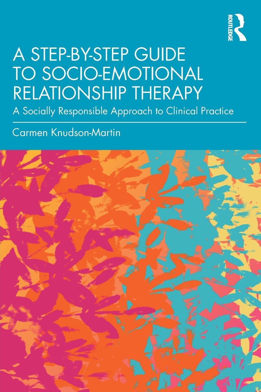 Cover: 9781032218328 | A Step-by-Step Guide to Socio-Emotional Relationship Therapy | Buch