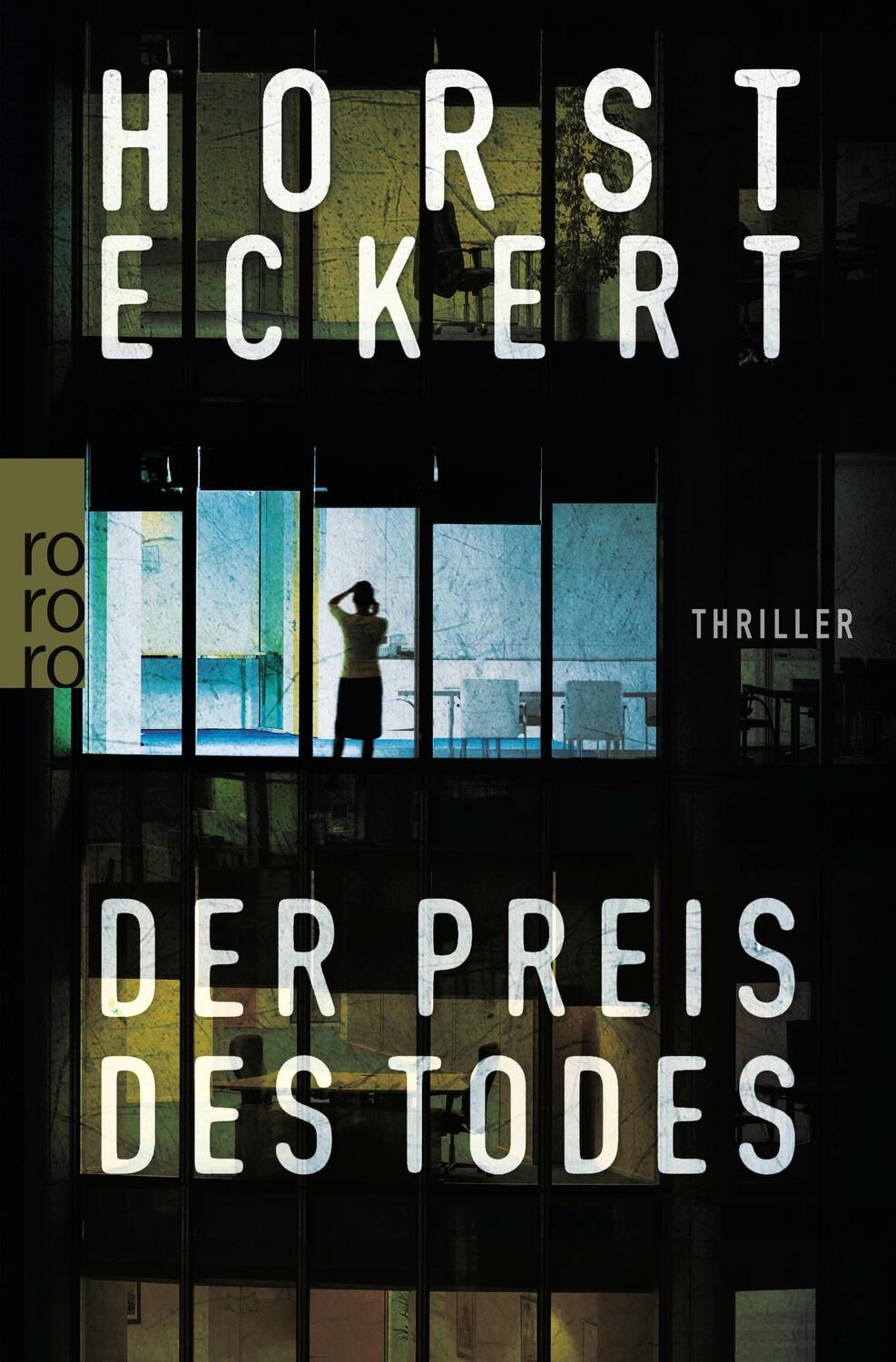 Cover: 9783499273063 | Der Preis des Todes | Horst Eckert | Taschenbuch | Deutsch | 2019