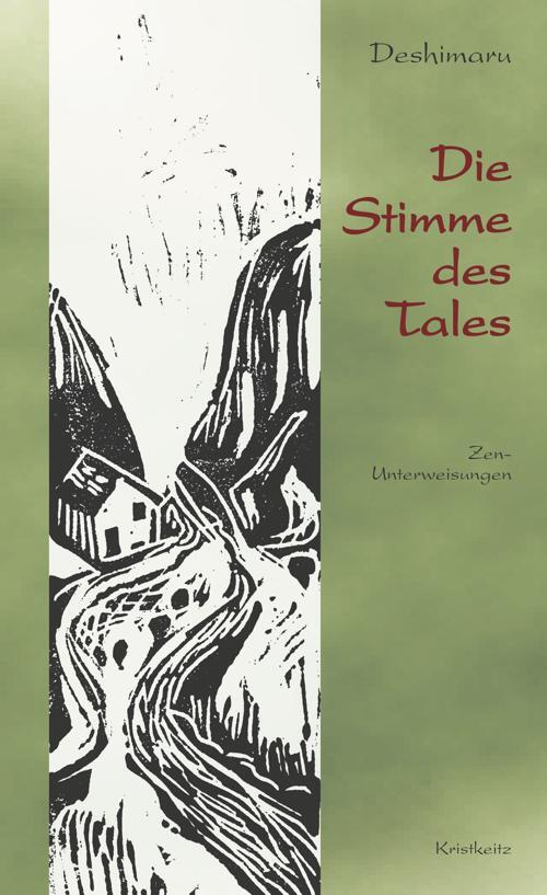 Cover: 9783921508183 | Die Stimme des Tales | Zen-Unterweisungen | Taisen Deshimaru-Roshi