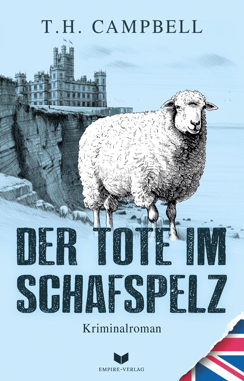Cover: 9783985954667 | Der Tote im Schafspelz | T. H. Campbell | Taschenbuch | 300 S. | 2023