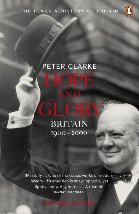 Cover: 9780141011752 | Hope and Glory | Britain 1900-2000 | Peter Clarke | Taschenbuch | 2004