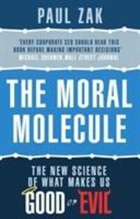 Cover: 9780552164610 | The Moral Molecule | the new science of what makes us good or evil