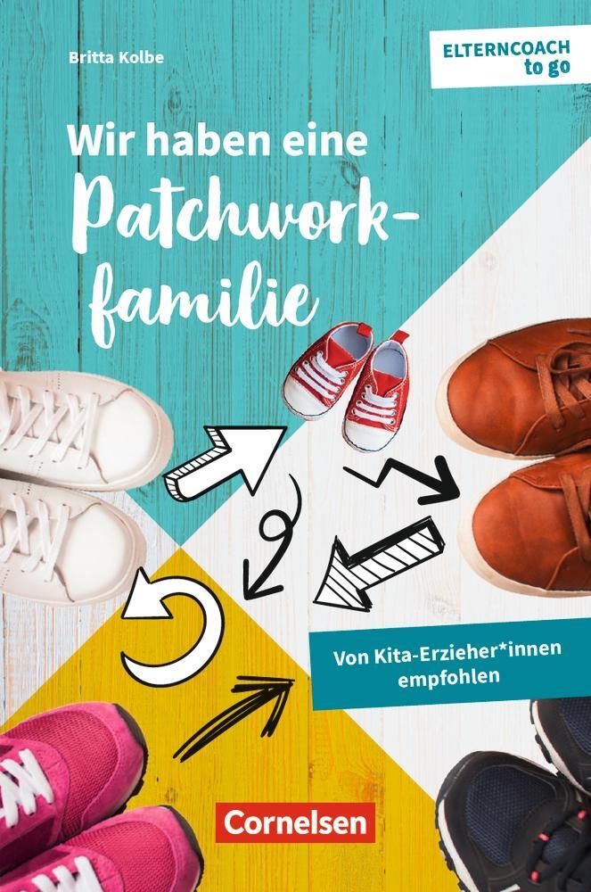 Cover: 9783834652584 | Elterncoach to go / Wir haben eine Patchworkfamilie | Britta Kolbe