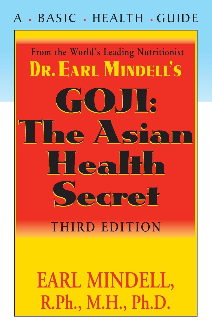 Cover: 9781591203155 | Goji | The Asian Health Secret, Third Edition | Mindell | Taschenbuch