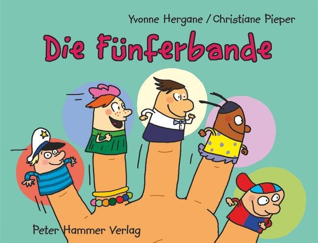 Cover: 9783779505143 | Die Fünferbande | Yvonne Hergane | Buch | Deutsch | 2015