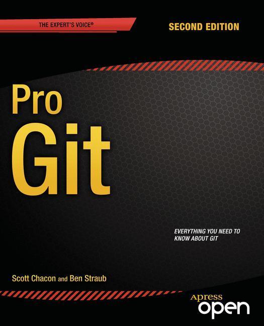 Cover: 9781484200773 | Pro Git | Scott Chacon (u. a.) | Taschenbuch | Englisch | 2014