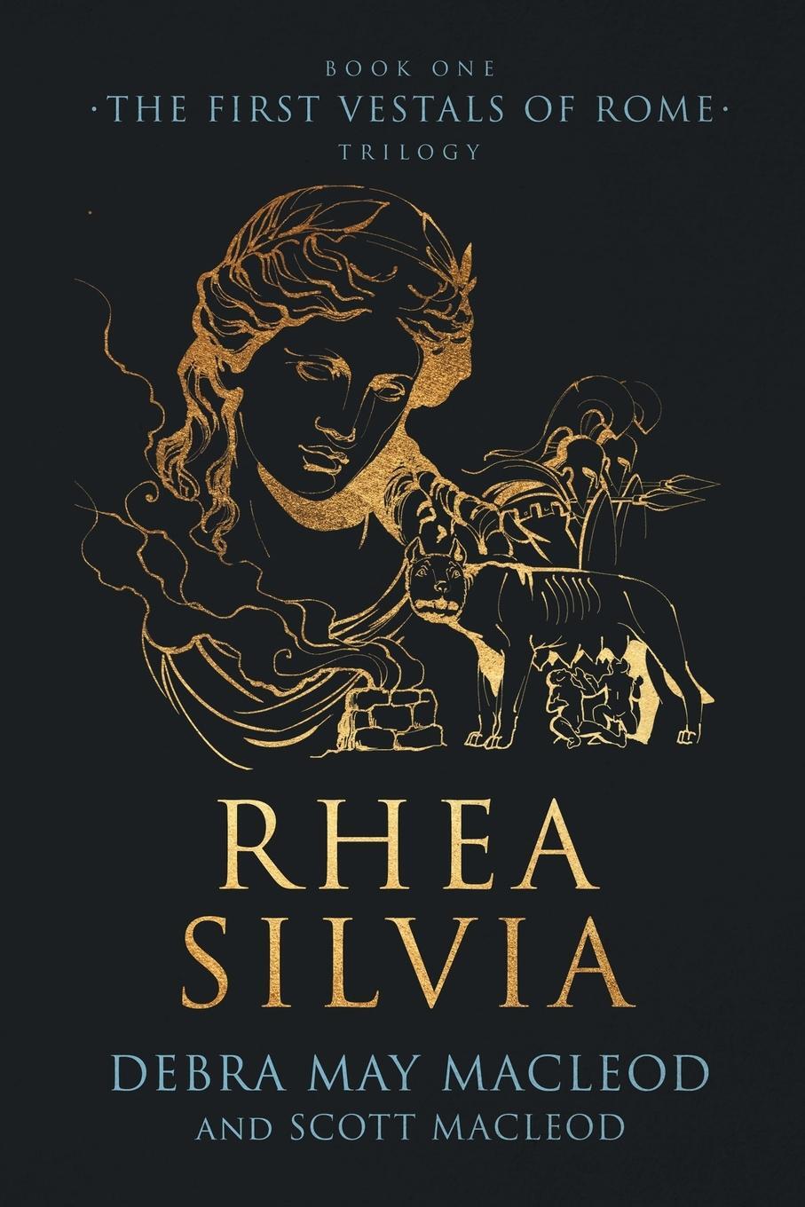Cover: 9781999430085 | Rhea Silvia | Debra May Macleod (u. a.) | Taschenbuch | Paperback