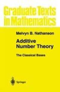 Cover: 9781441928481 | Additive Number Theory The Classical Bases | Melvyn B. Nathanson | xiv