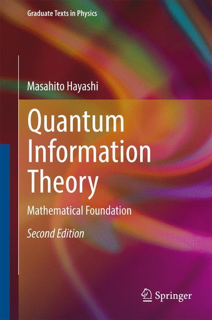 Cover: 9783662497234 | Quantum Information Theory | Mathematical Foundation | Hayashi | Buch