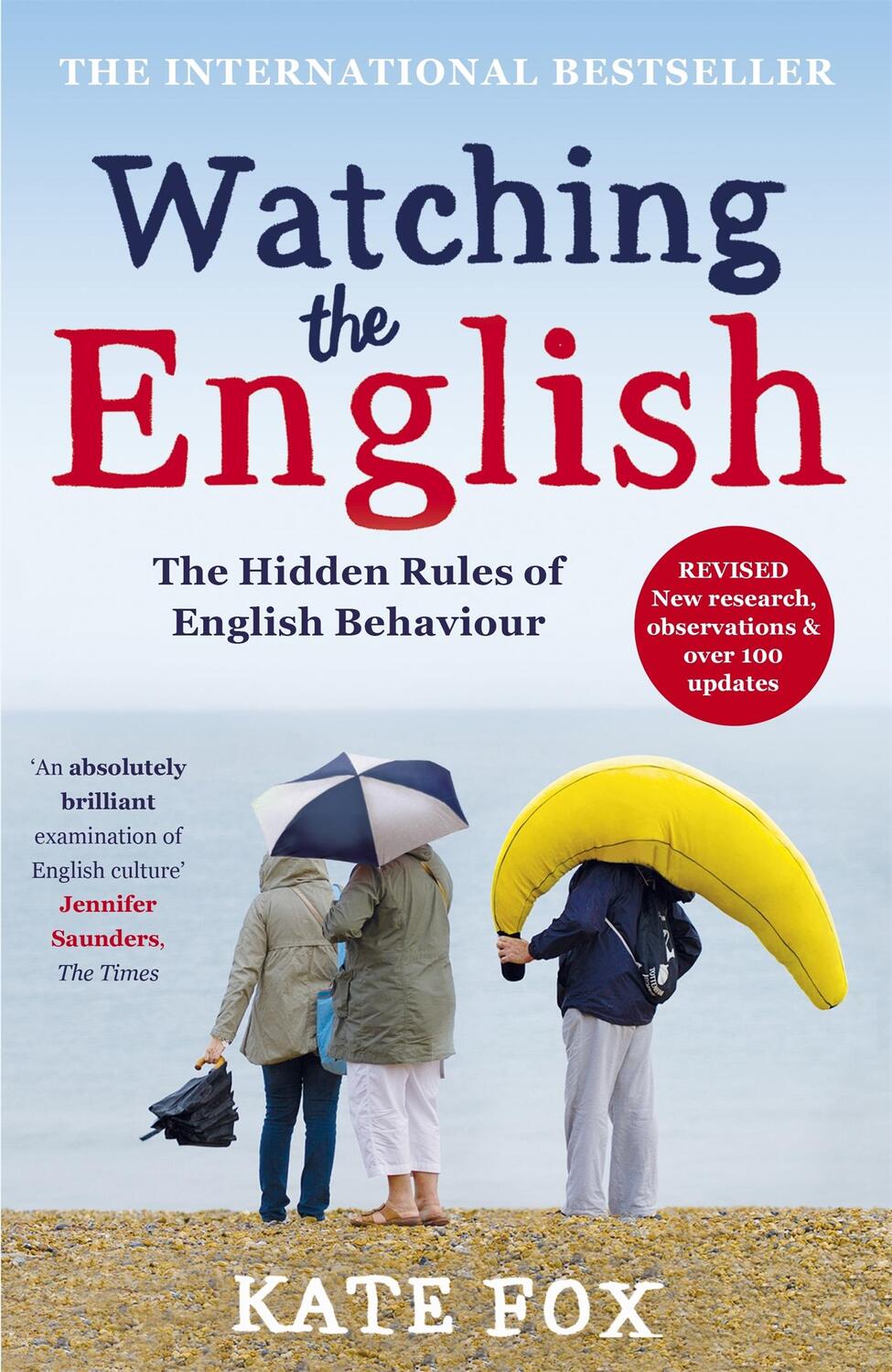 Cover: 9781444785203 | Watching the English | Kate Fox | Taschenbuch | 580 S. | Englisch