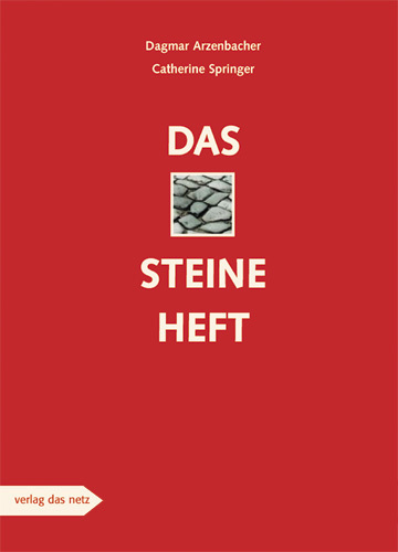 Cover: 9783937785202 | Das Steineheft | Dagmar Arzenbacher (u. a.) | Broschüre | 52 S. | 2006