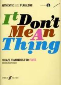 Cover: 9780571527380 | Authentic Jazz Play-Along -- It Don't Mean a Thing: 10 Jazz...