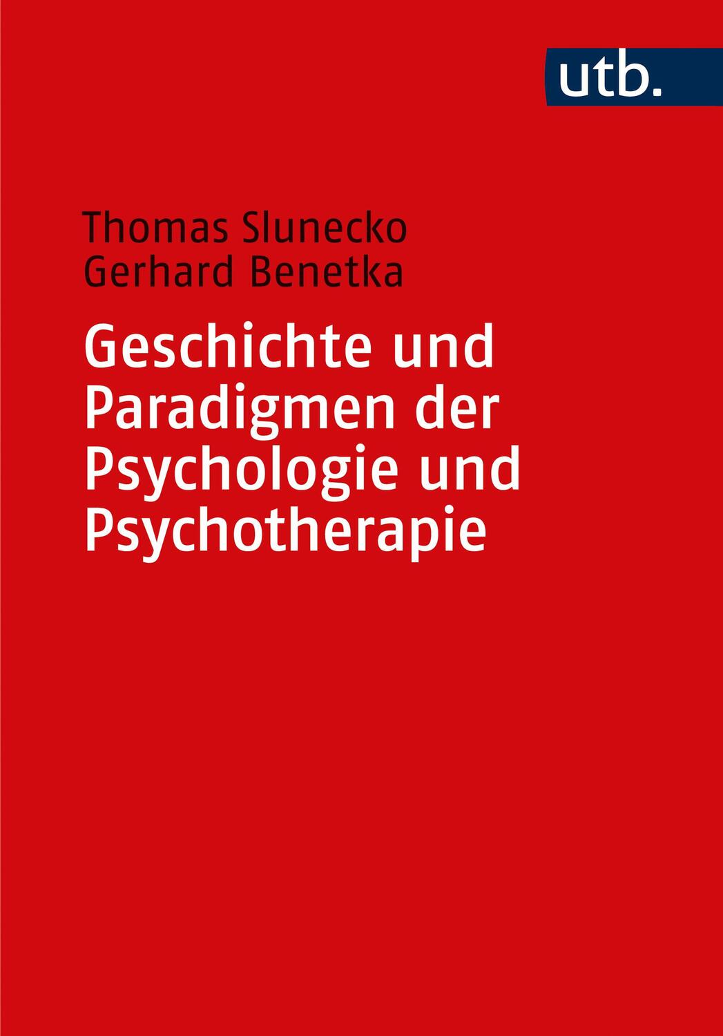Cover: 9783825261641 | Geschichte und Paradigmen der Psychologie und Psychotherapie | Buch
