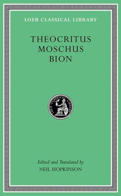 Cover: 9780674996441 | Theocritus. Moschus. Bion | Theocritus (u. a.) | Buch | Englisch