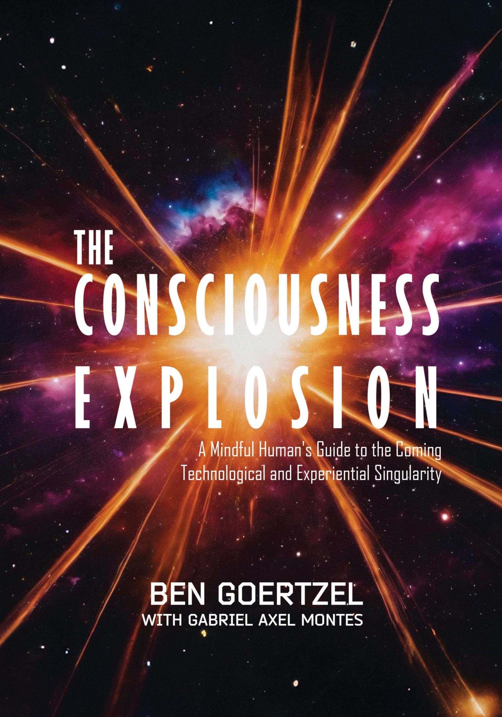 Cover: 9798990739819 | The Consciousness Explosion | Ben Goetzel (u. a.) | Taschenbuch | 2024