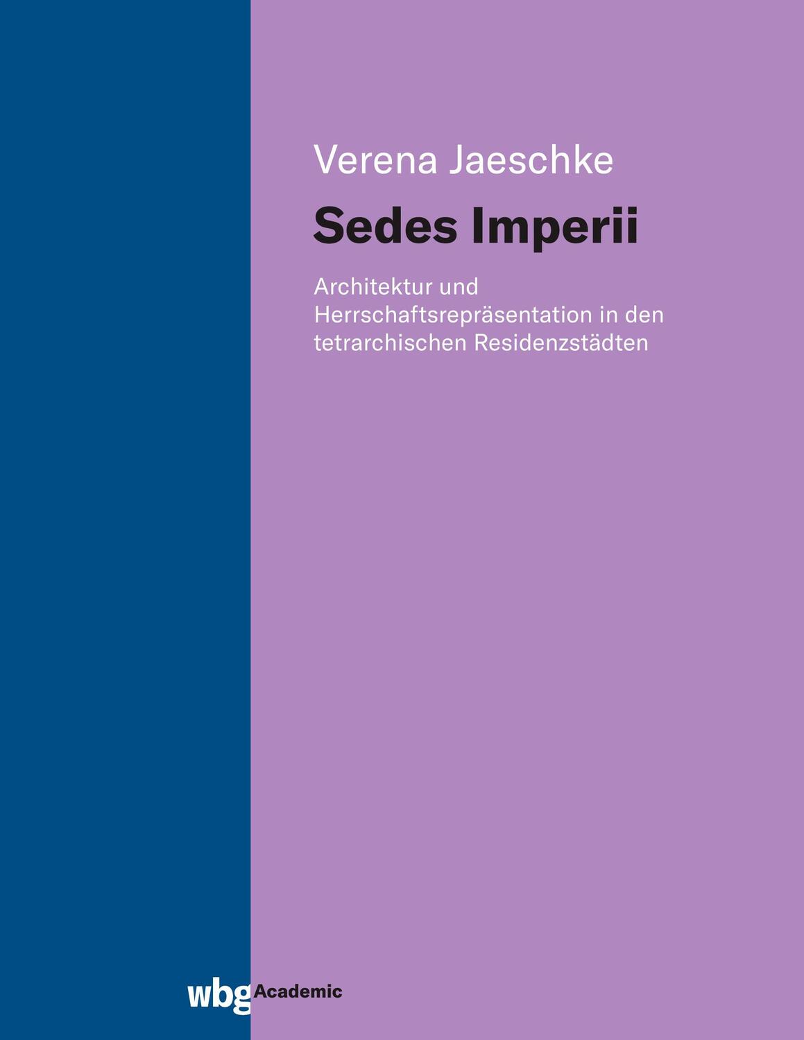 Cover: 9783534404353 | Sedes imperii | Verena Jaeschke | Buch | 368 S. | Deutsch | 2020