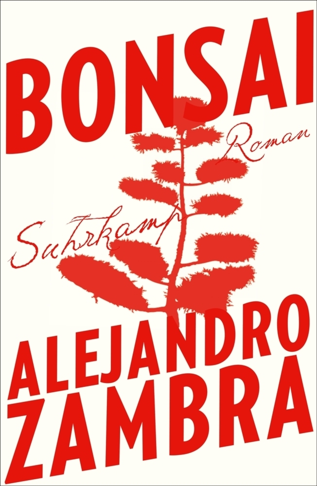 Cover: 9783518424803 | Bonsai | Roman | Alejandro Zambra | Buch | 90 S. | Deutsch | 2015