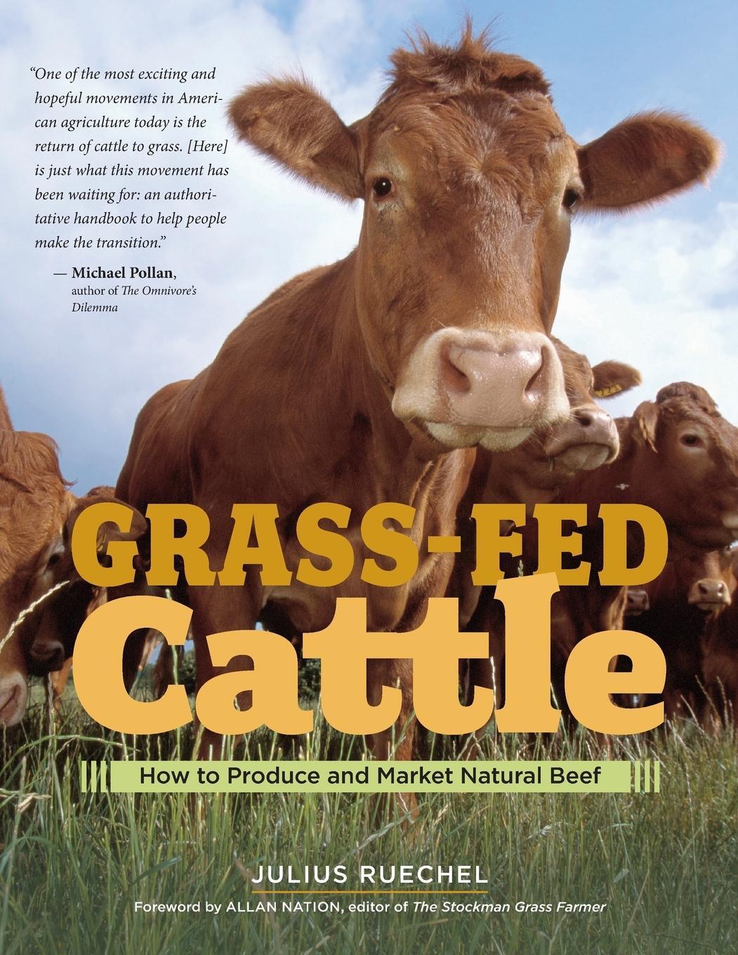 Cover: 9781580176057 | Grass-Fed Cattle | How to Produce and Market Natural Beef | Ruechel