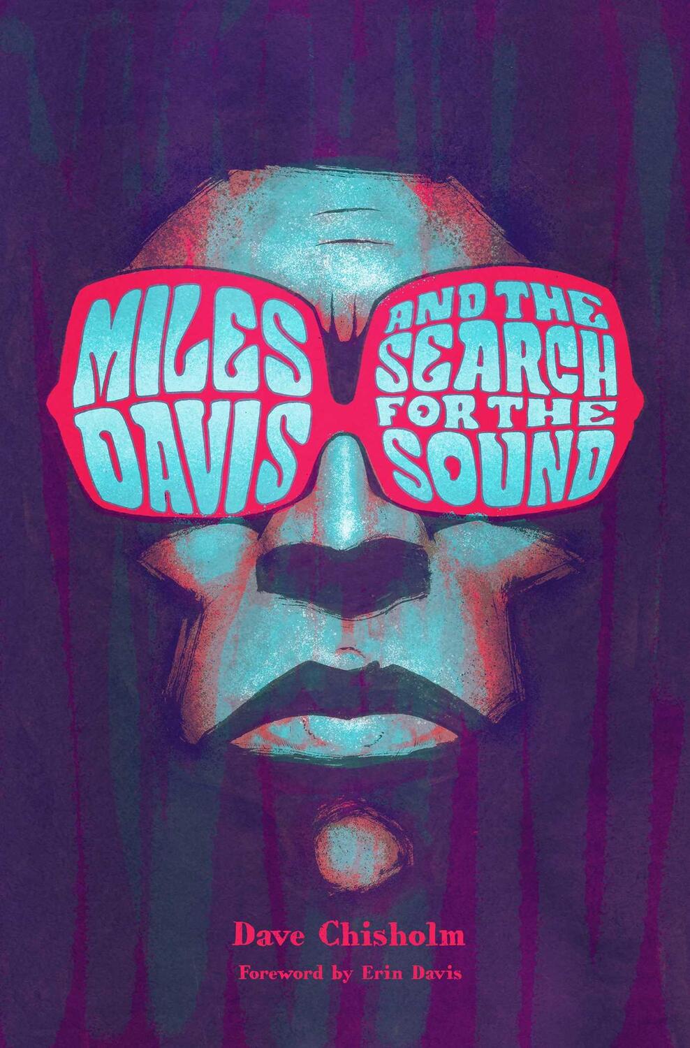 Cover: 9798886560428 | Miles Davis and the Search for the Sound | Dave Chisholm | Buch | 2024