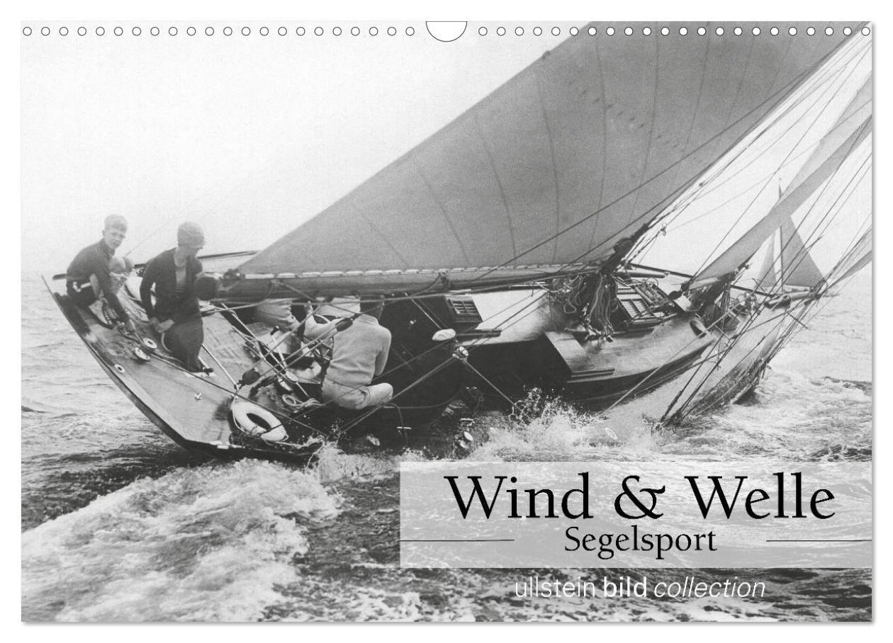 Cover: 9783383132469 | Wind &amp; Welle - Segelsport (Wandkalender 2024 DIN A3 quer), CALVENDO...