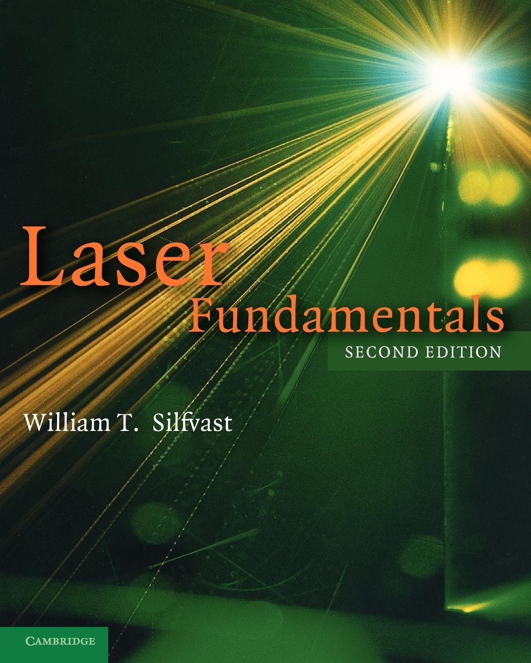 Cover: 9780521541053 | Laser Fundamentals | William T. Silfvast | Taschenbuch | Paperback