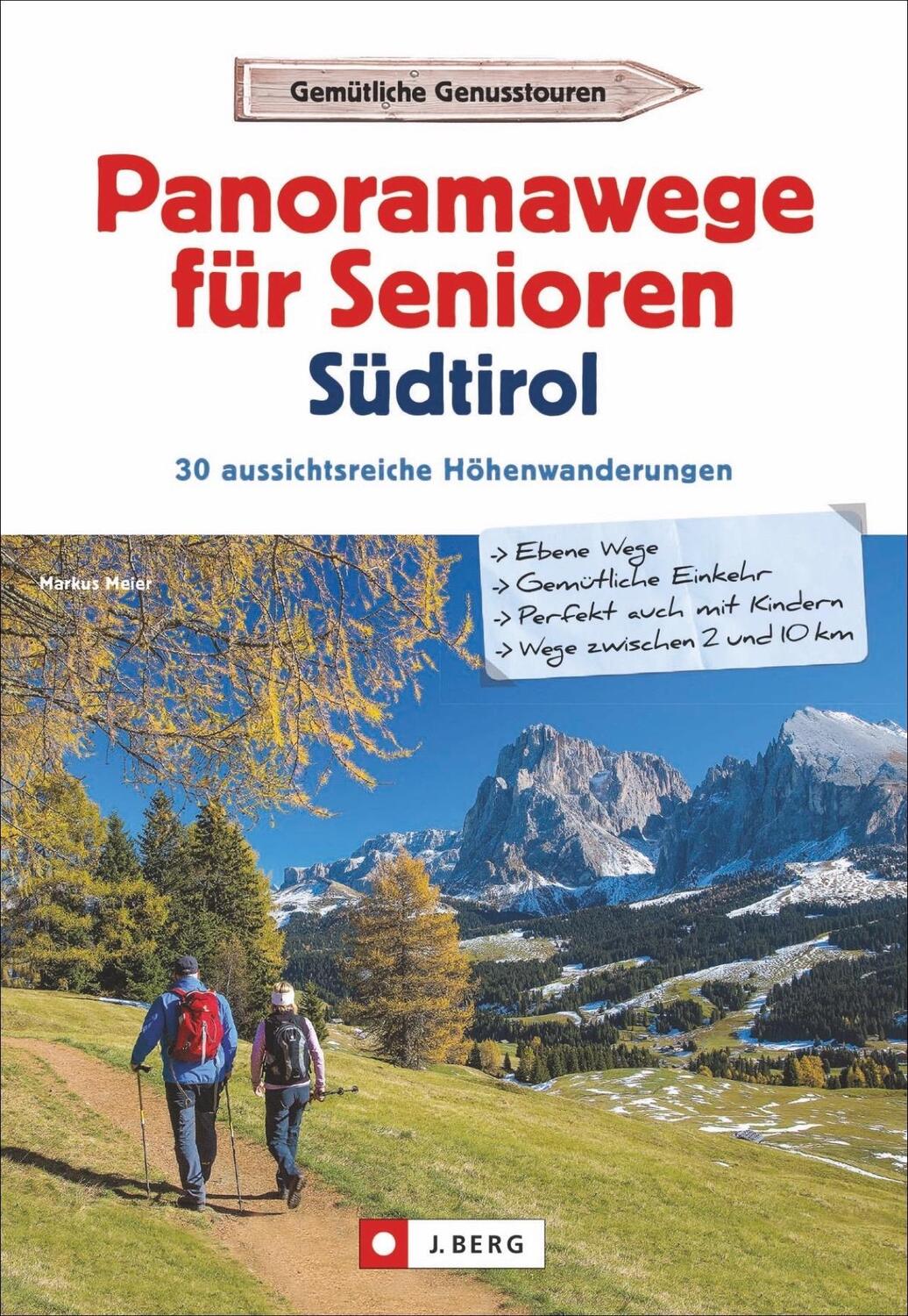 Cover: 9783862465422 | Panoramawege für Senioren Südtirol | Janina Meier (u. a.) | Buch